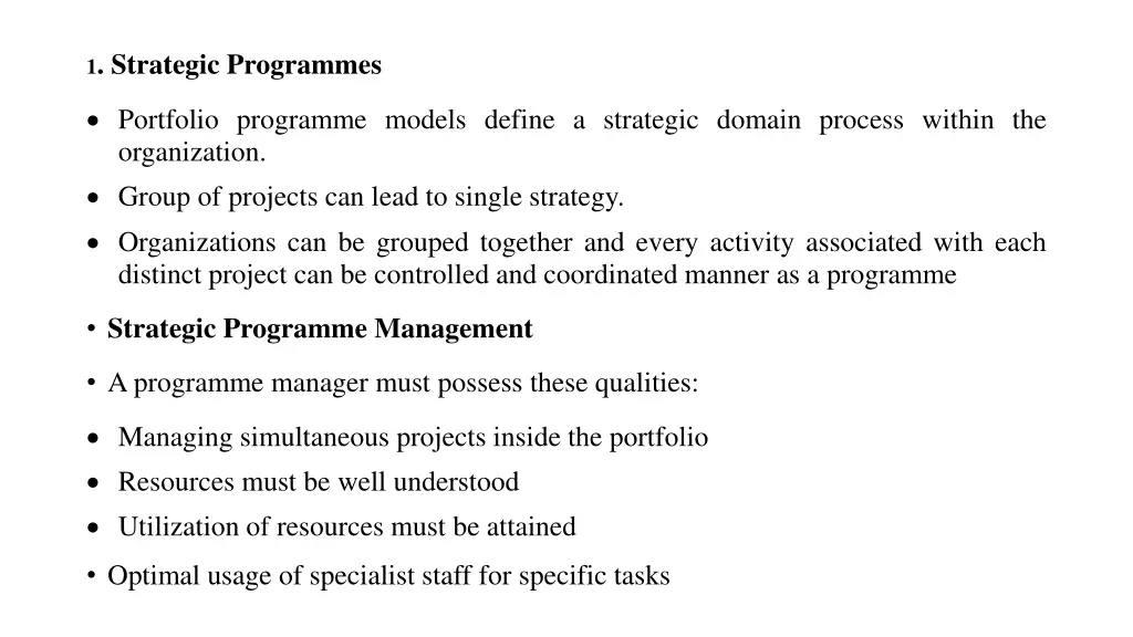 1 strategic programmes