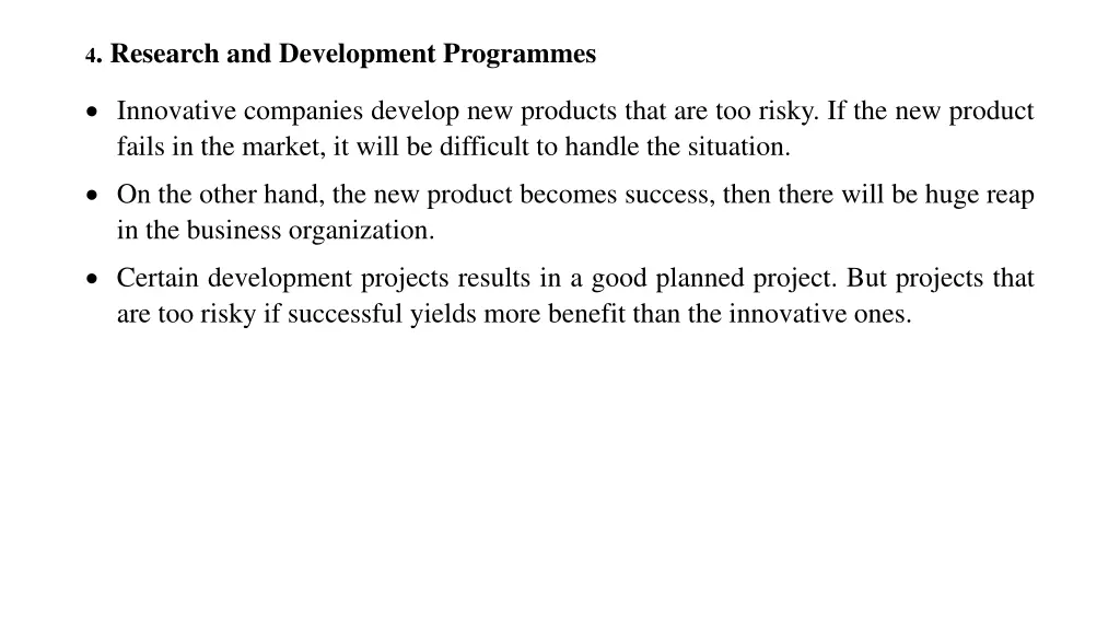 4 research and development programmes