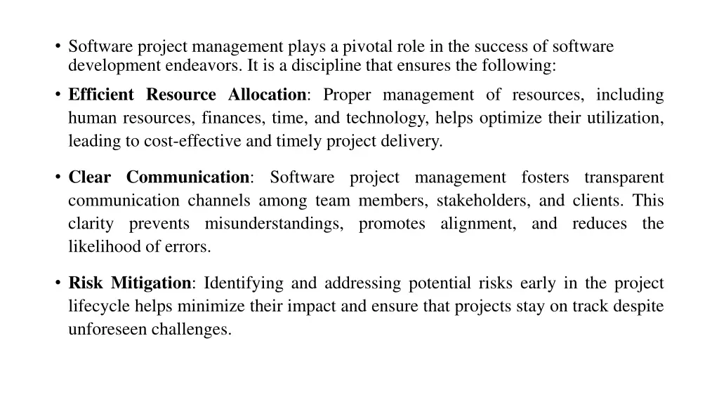 software project management plays a pivotal role