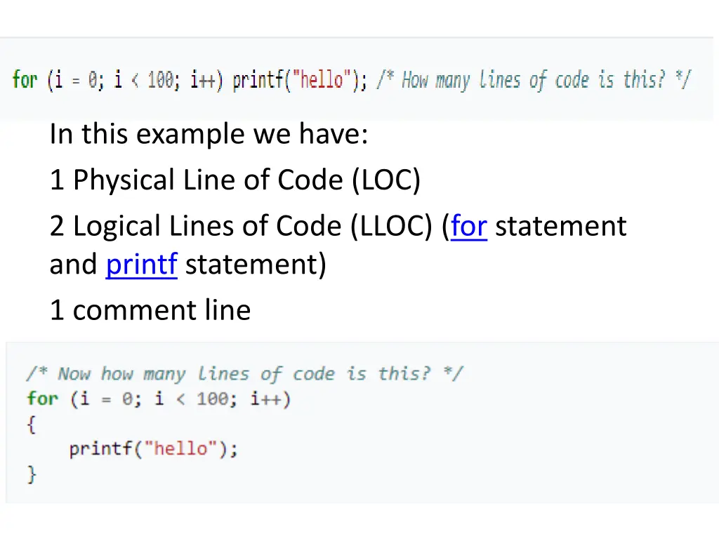 in this example we have 1 physical line of code