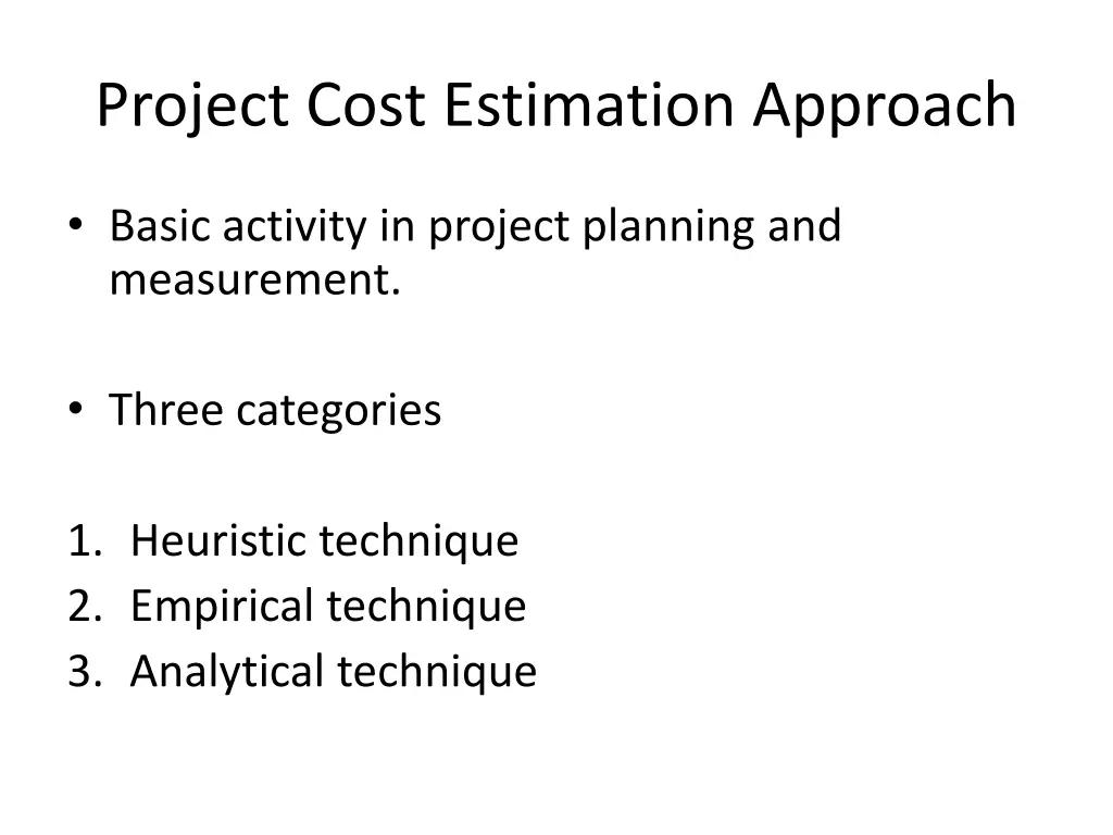 project cost estimation approach