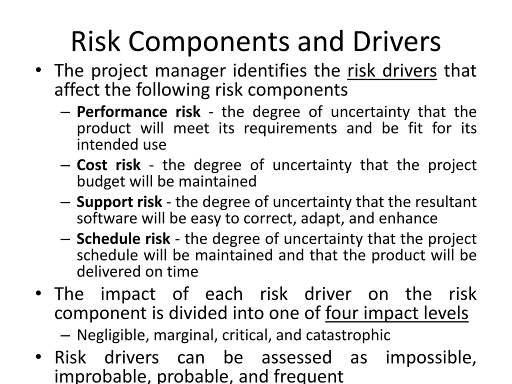 risk components and drivers the project manager