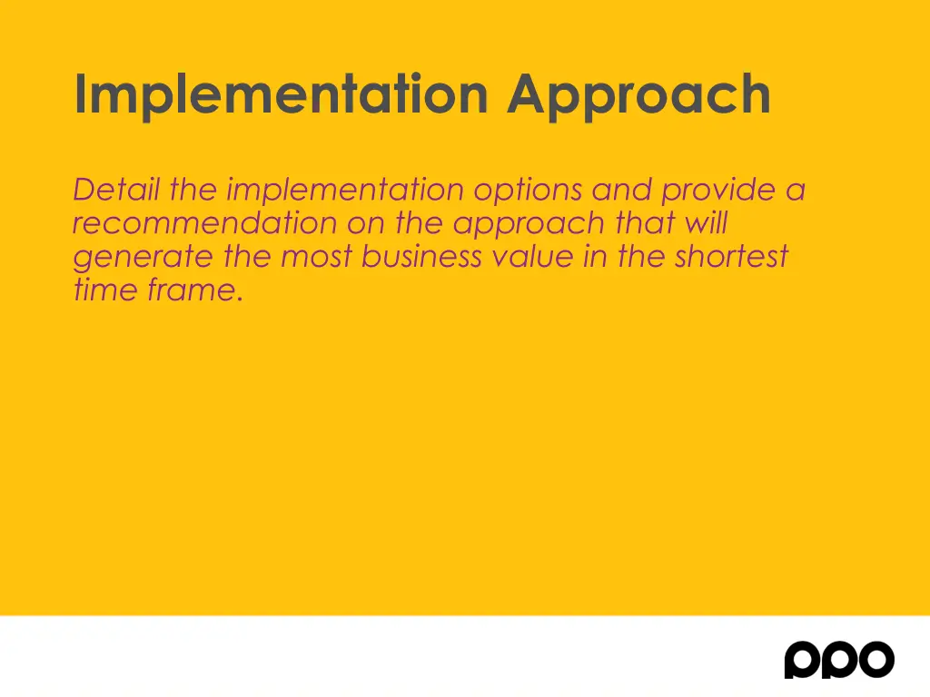 implementation approach