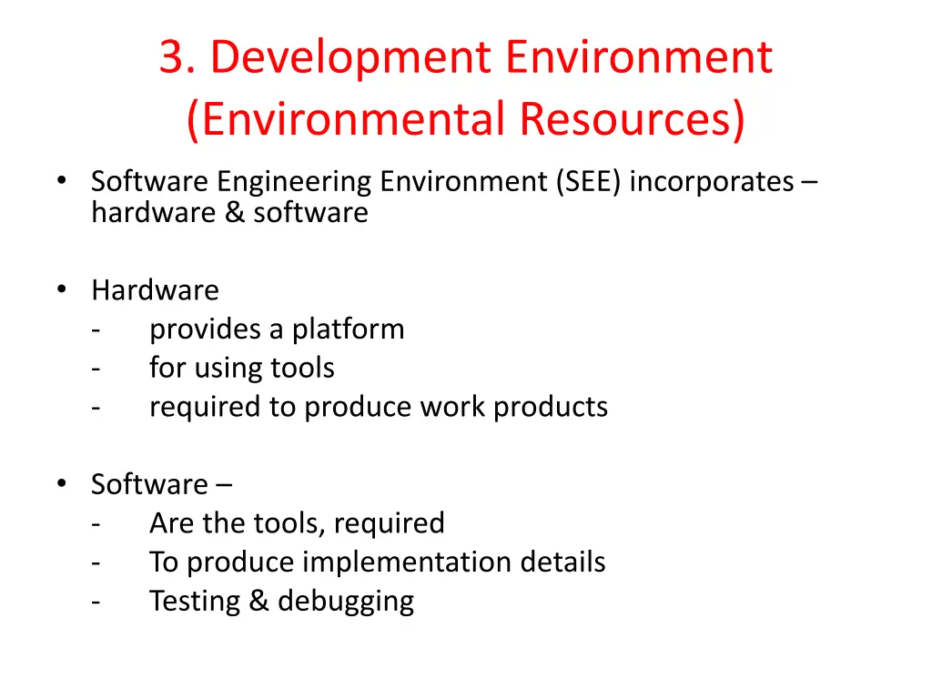 3 development environment environmental resources