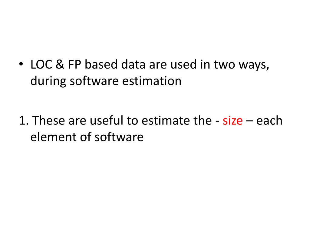 loc fp based data are used in two ways during