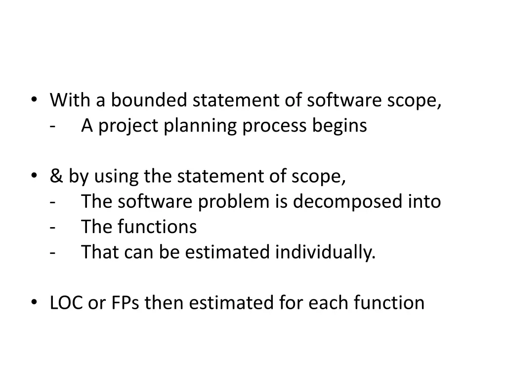 with a bounded statement of software scope