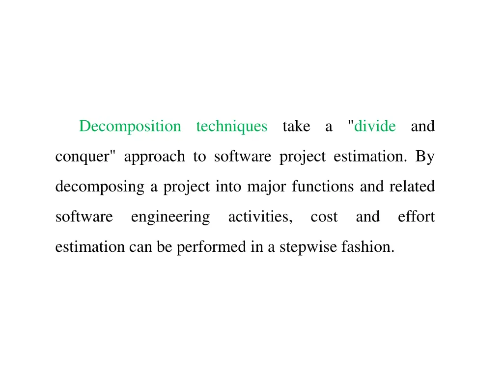 decomposition techniques take a divide and
