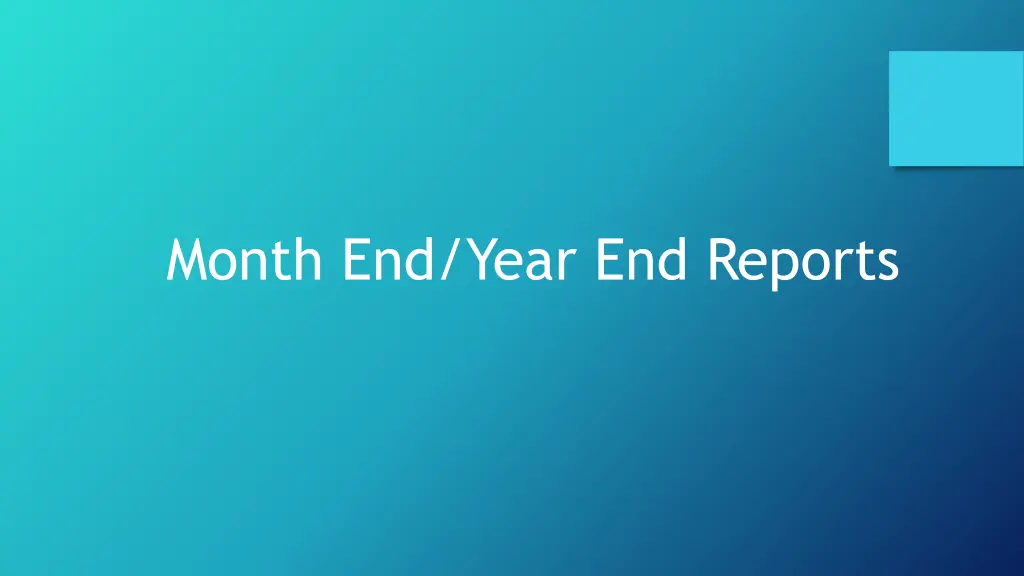 month end year end reports