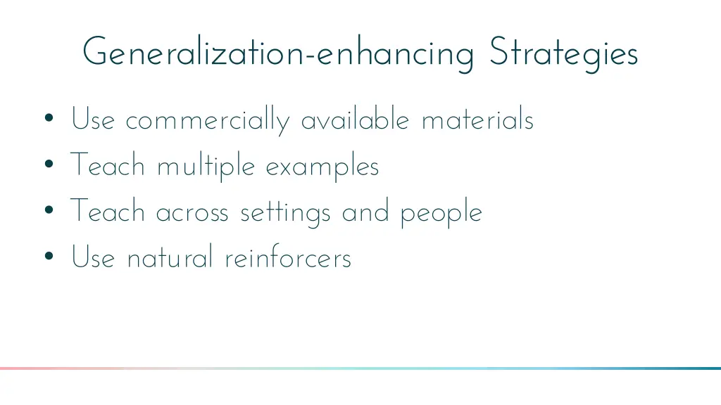 generalization enhancing strategies