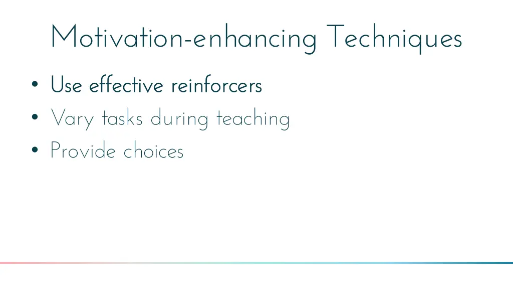 motivation enhancing techniques 1