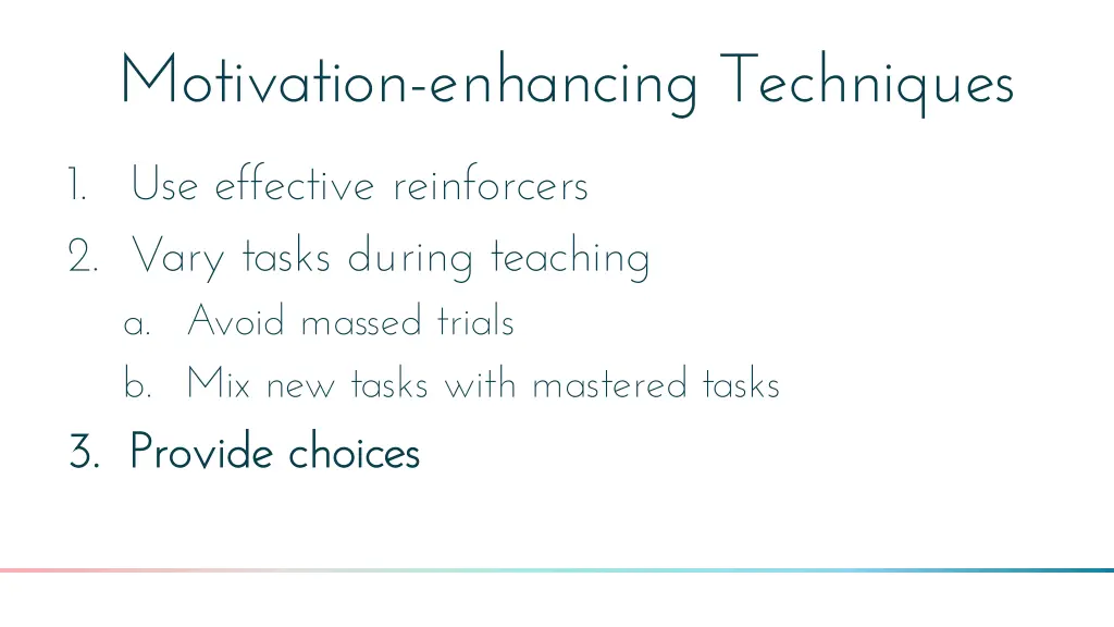 motivation enhancing techniques 5