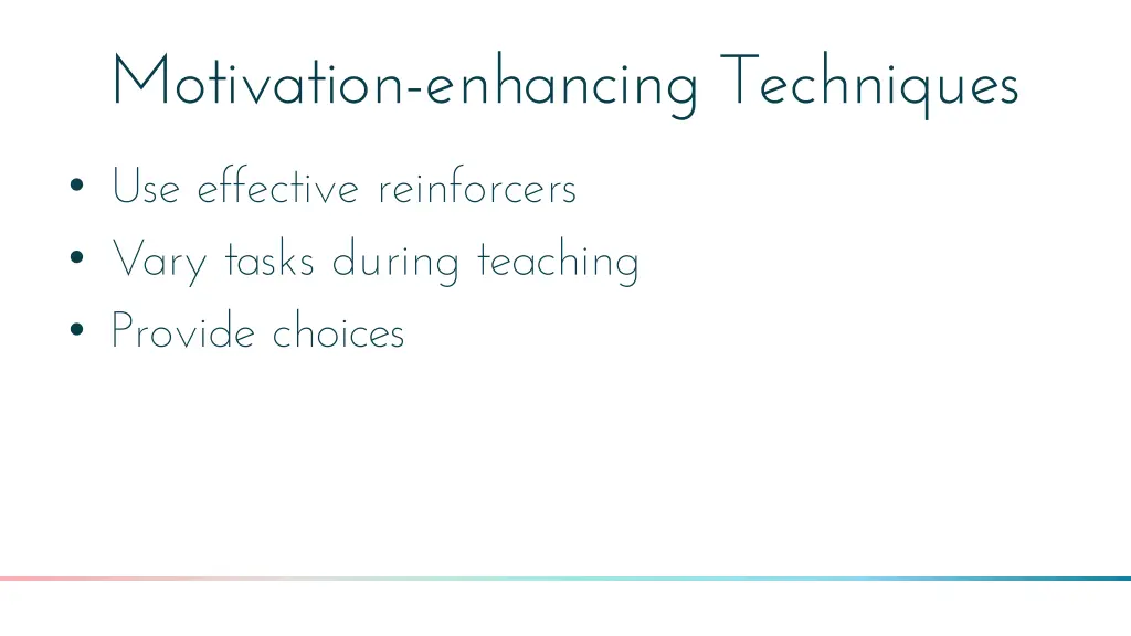 motivation enhancing techniques