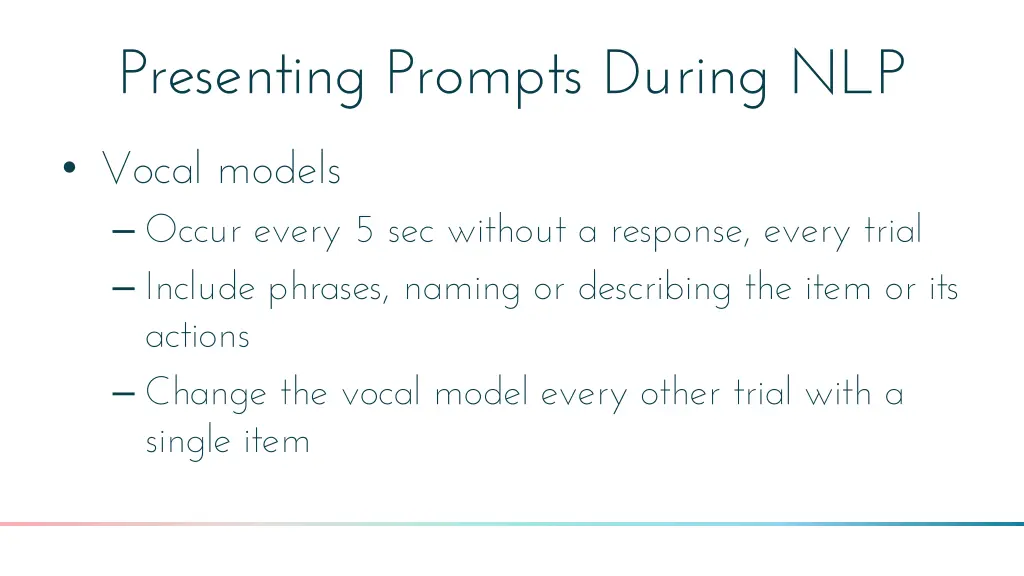 presenting prompts during nlp 2