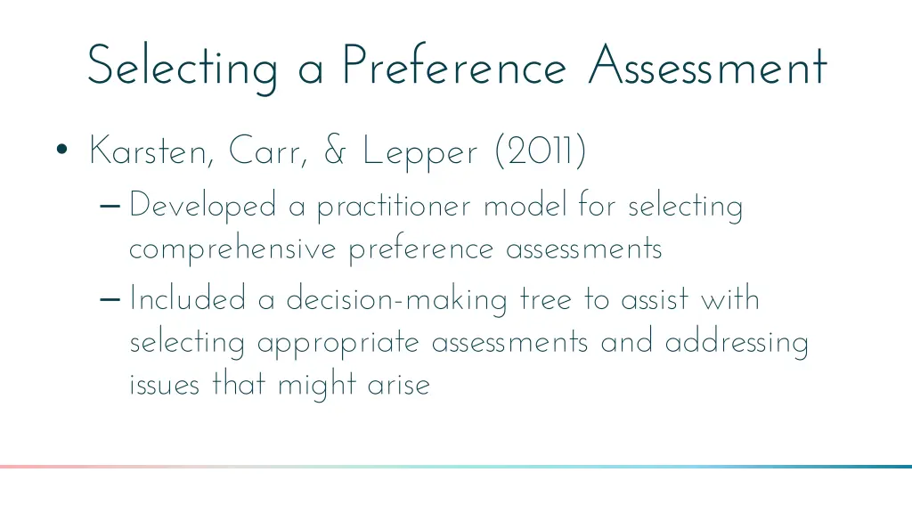 selecting a preference assessment