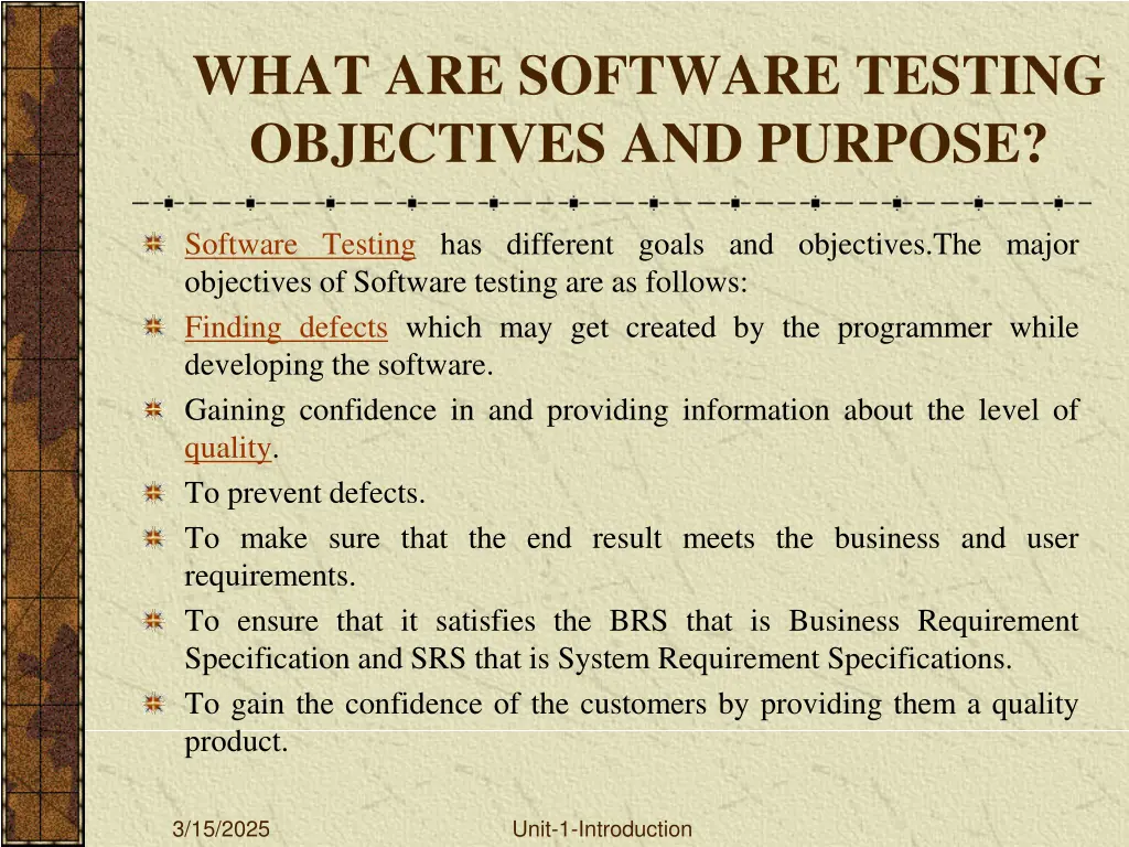 what are software testing objectives and purpose