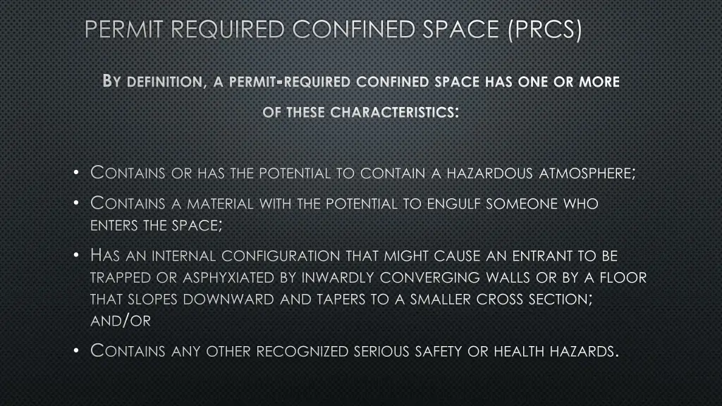 permit required confined space prcs