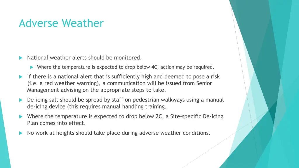adverse weather