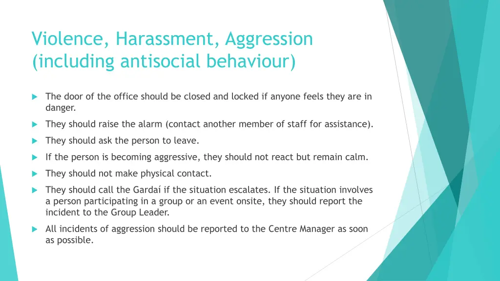 violence harassment aggression including