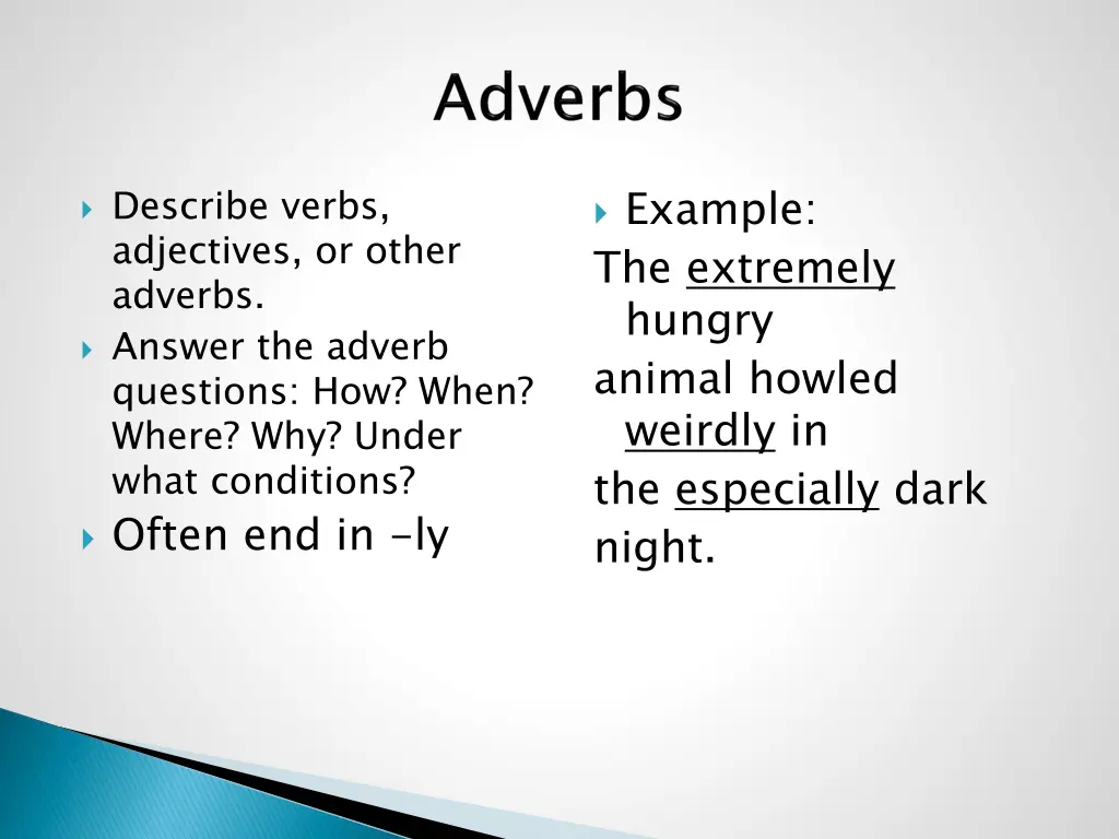 example the extremely hungry animal howled