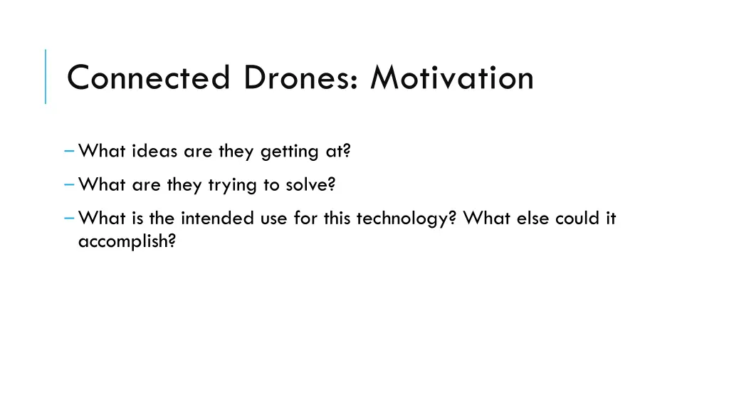 connected drones motivation