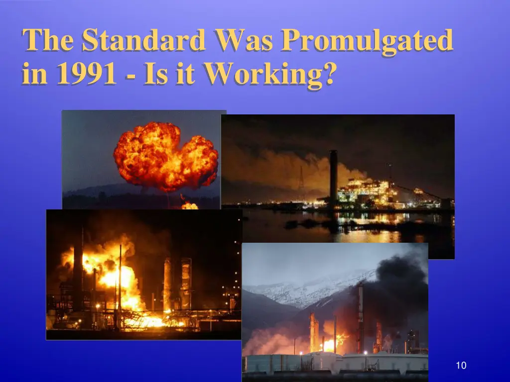 the standard was promulgated in 1991 is it working