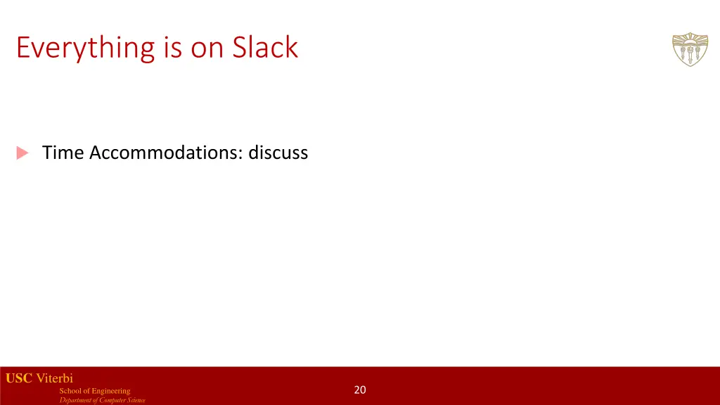 everything is on slack
