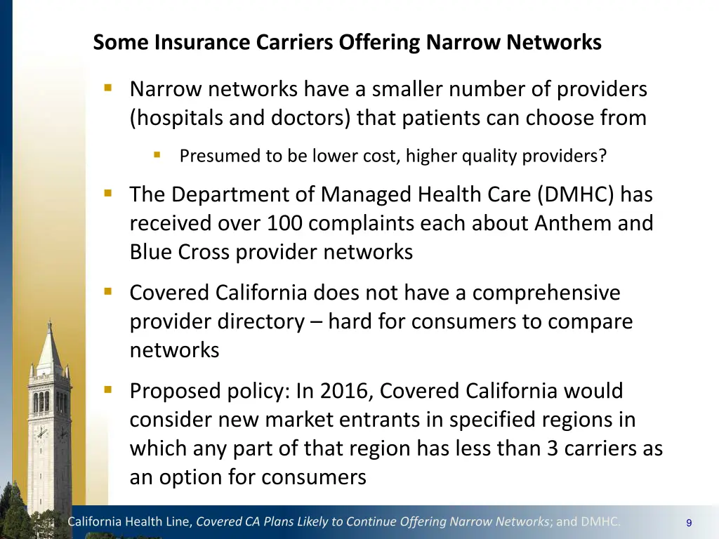 some insurance carriers offering narrow networks