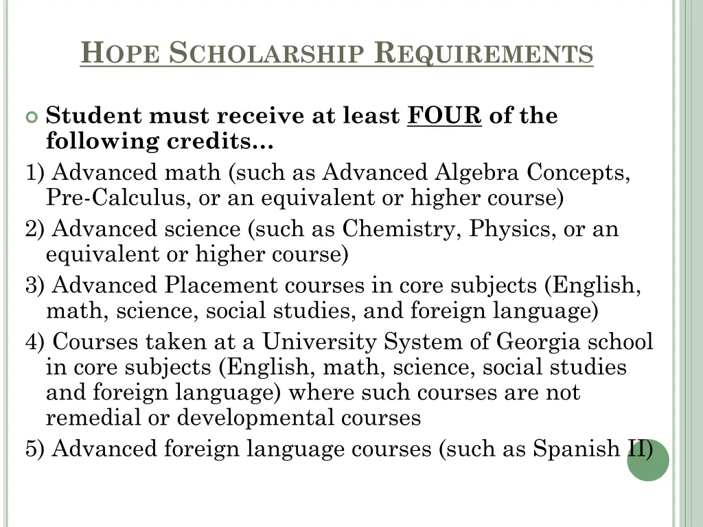 h ope s cholarship r equirements