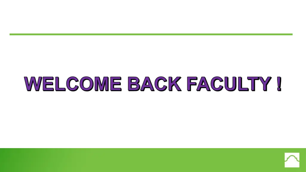 welcome back faculty