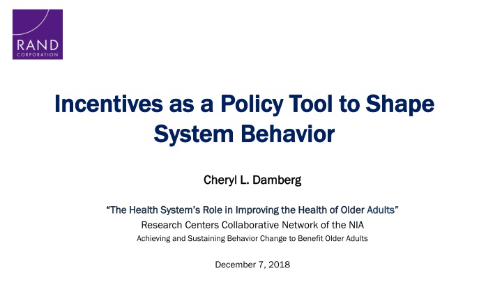 incentives as a policy tool to shape incentives