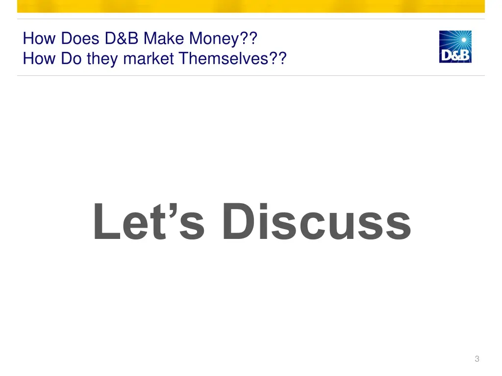 how does d b make money how do they market