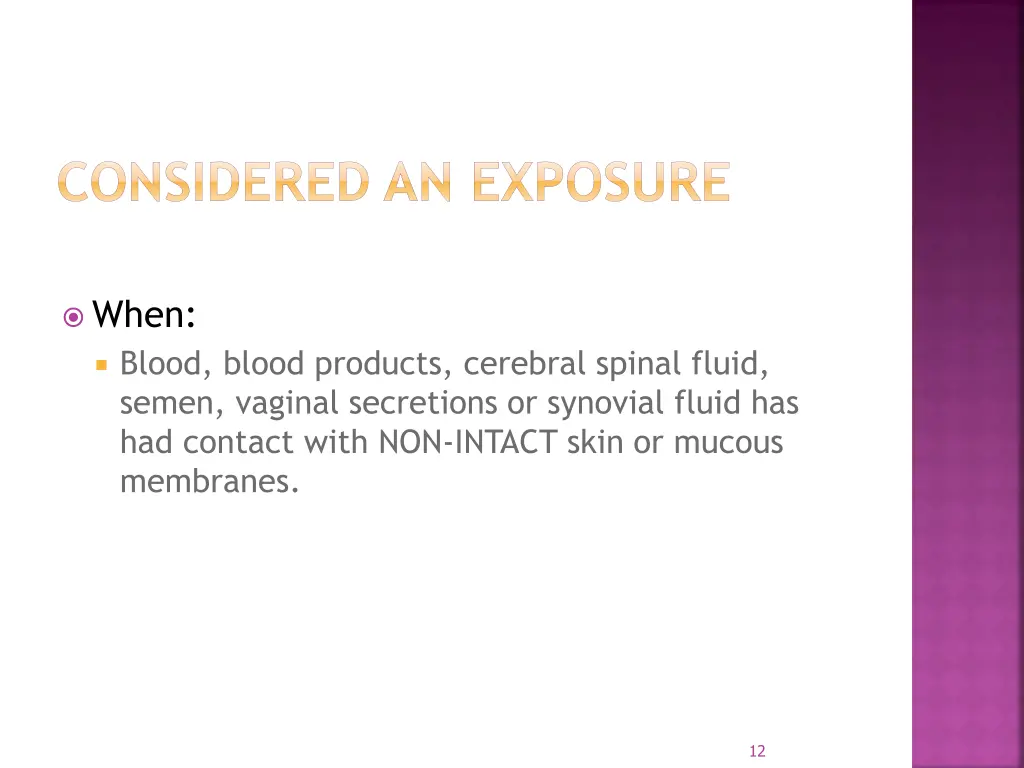 considered an exposure