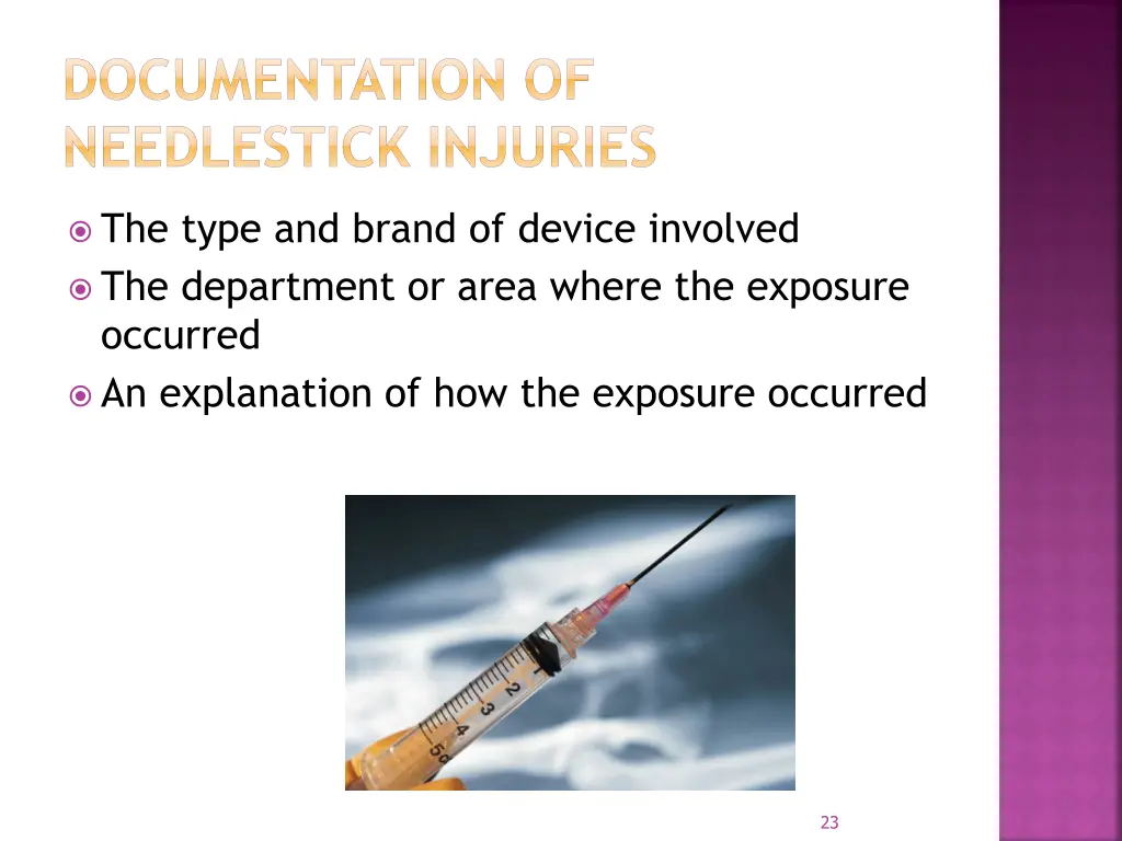 documentation of needlestick injuries