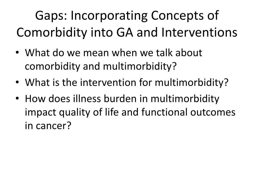 gaps incorporating concepts of comorbidity into