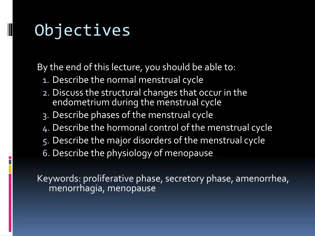 objectives