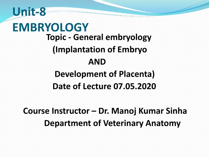 unit 8 embryology topic general embryology