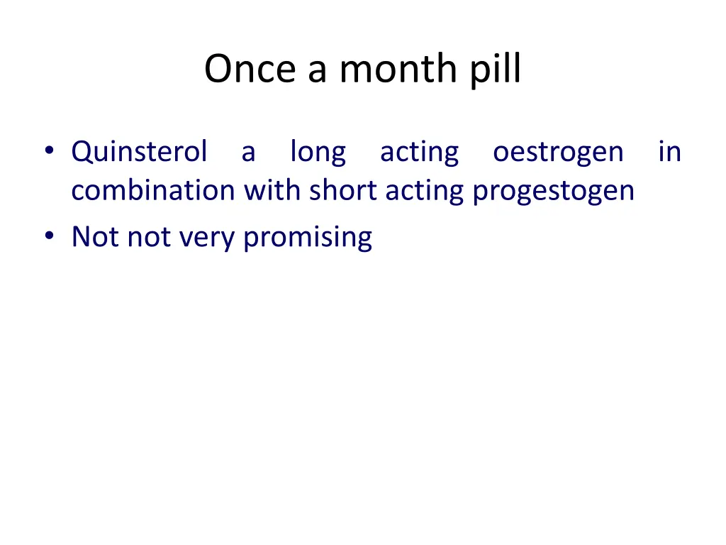 once a month pill