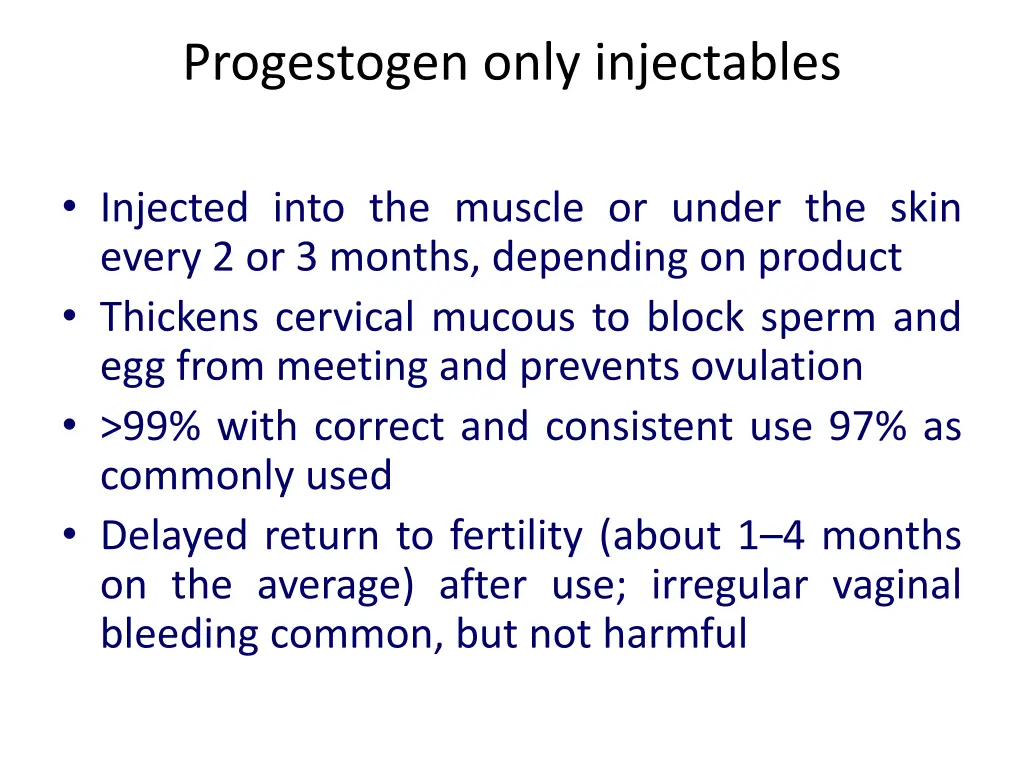 progestogen only injectables