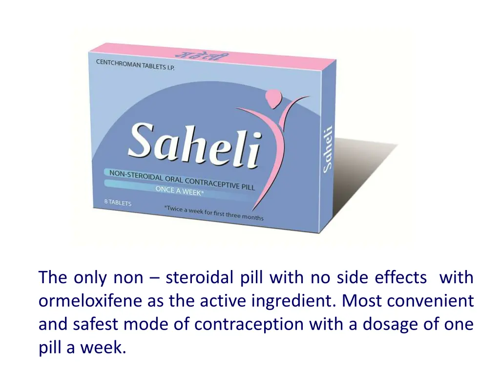 the only non steroidal pill with no side effects