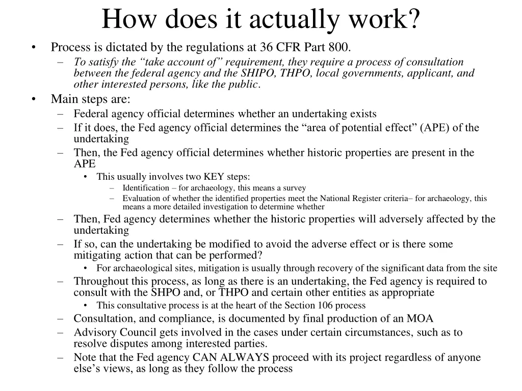 how does it actually work process is dictated