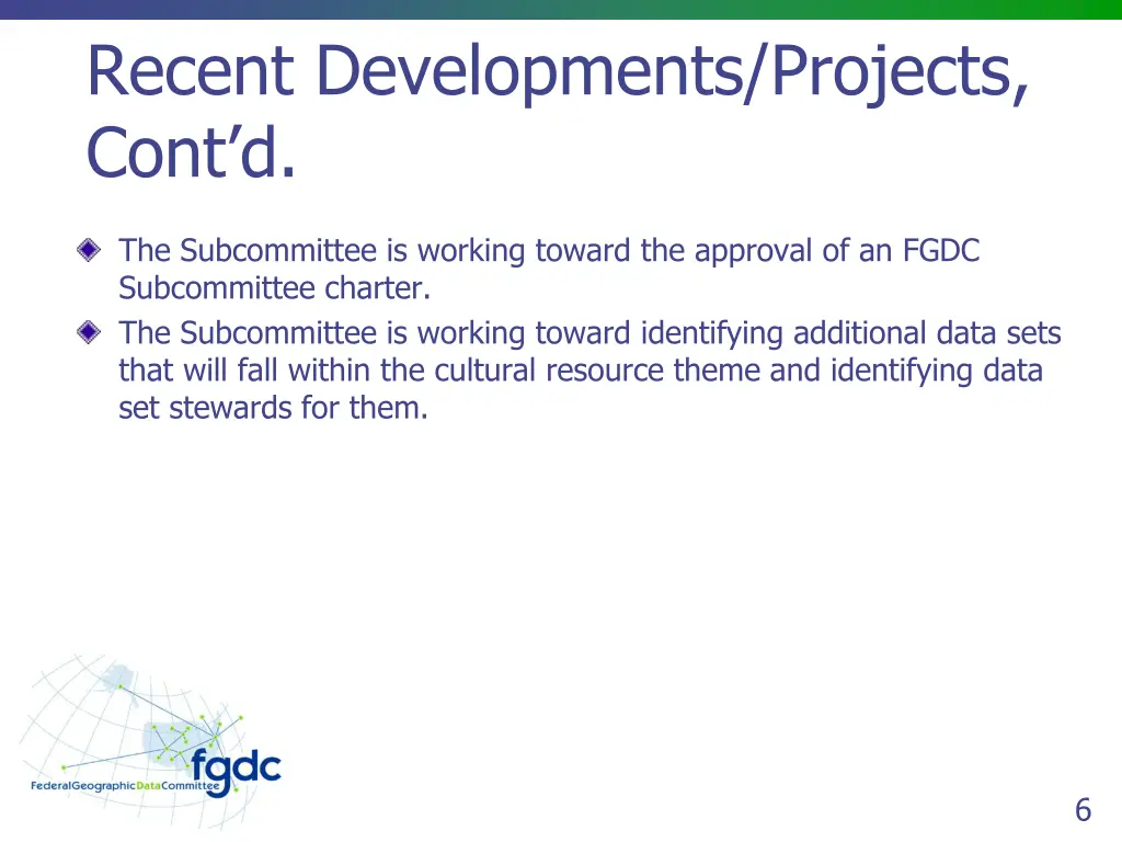 recent developments projects cont d