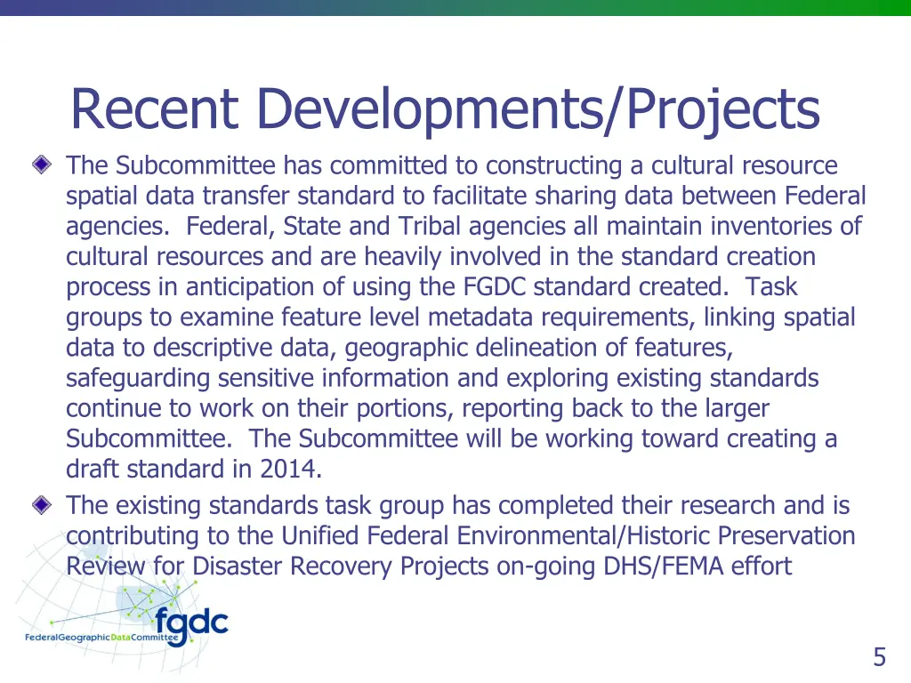 recent developments projects the subcommittee