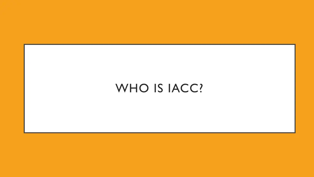 who is iacc