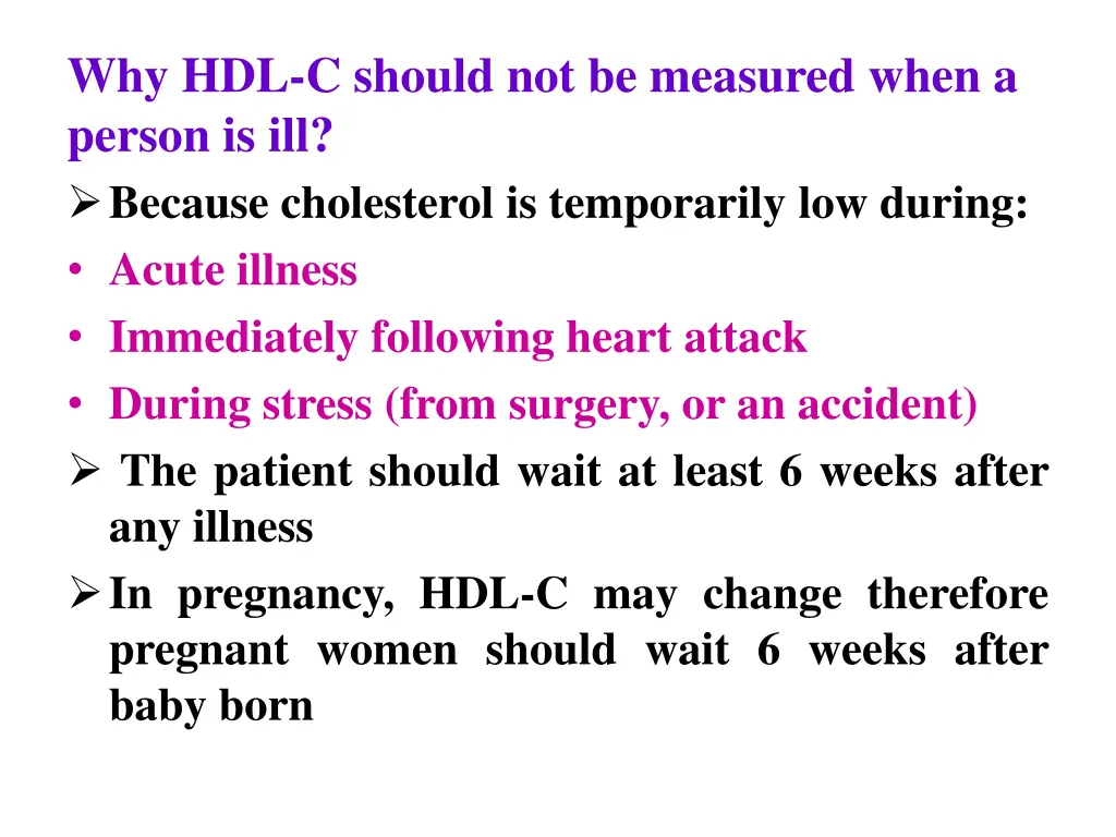 why hdl c should not be measured when a person