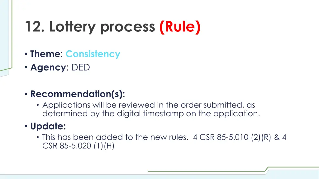 12 lottery process rule