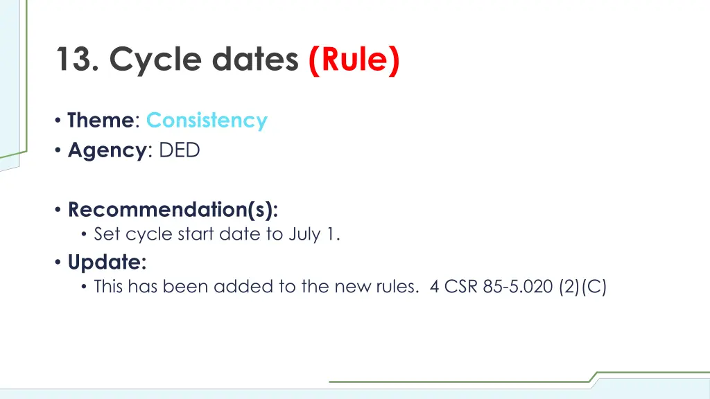 13 cycle dates rule