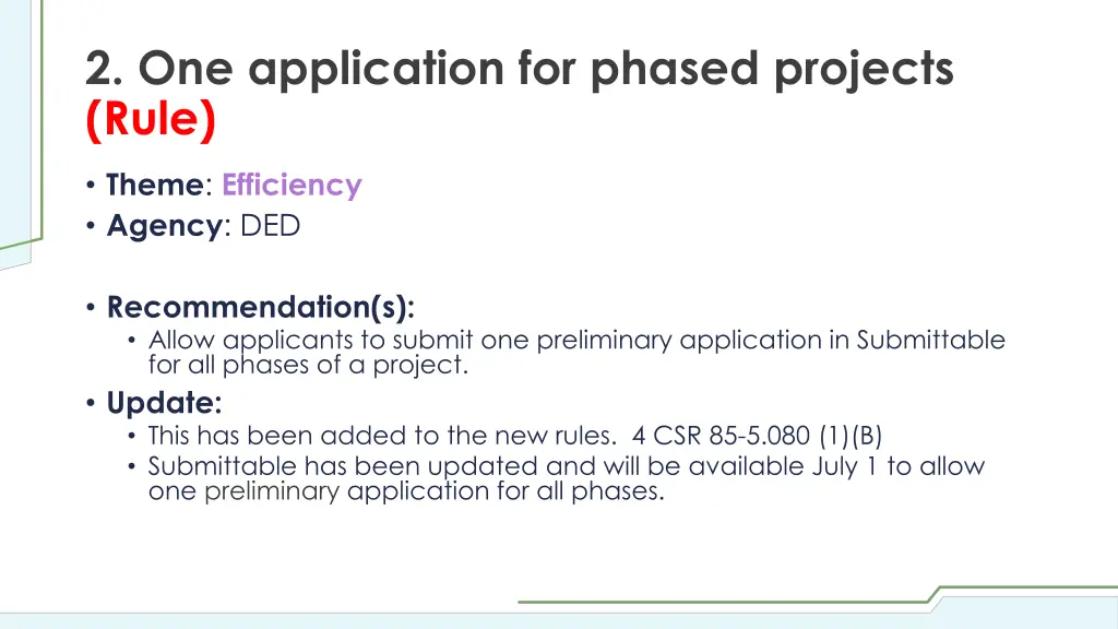 2 one application for phased projects rule