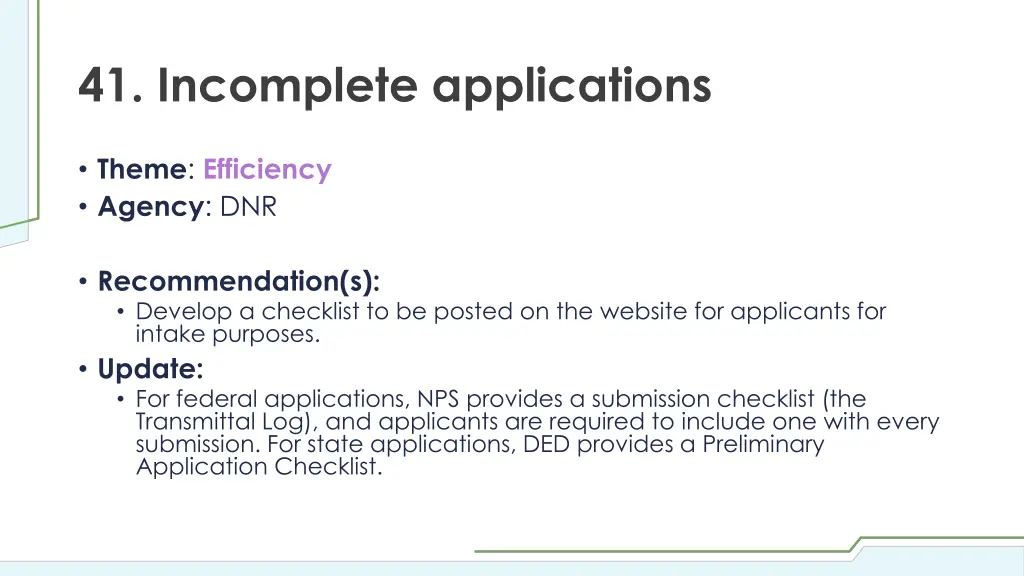 41 incomplete applications
