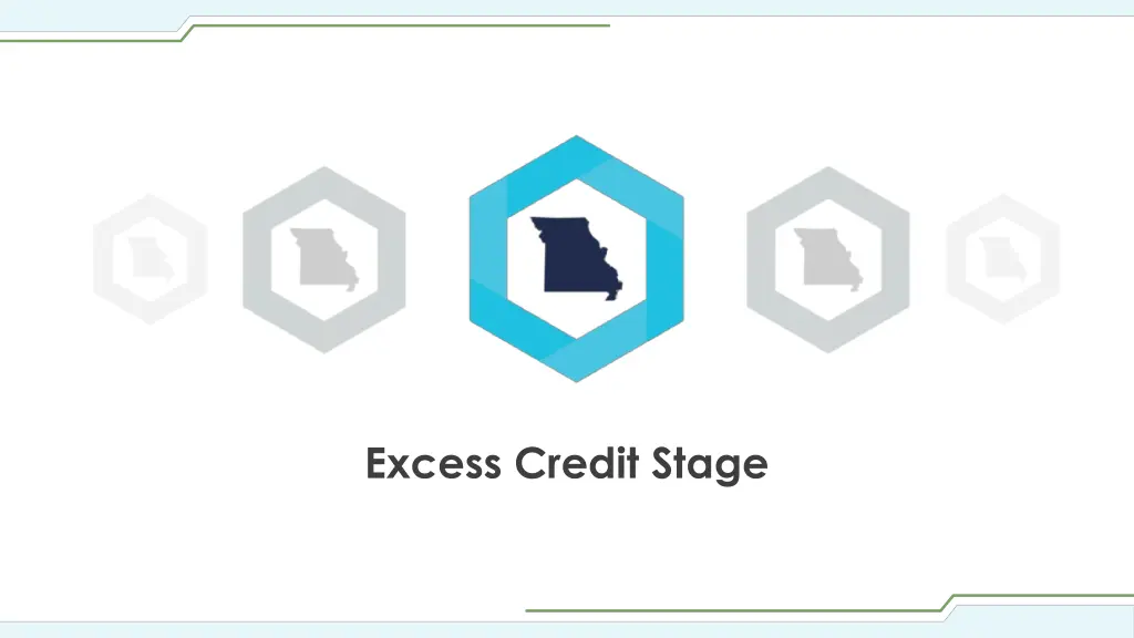 excess credit stage
