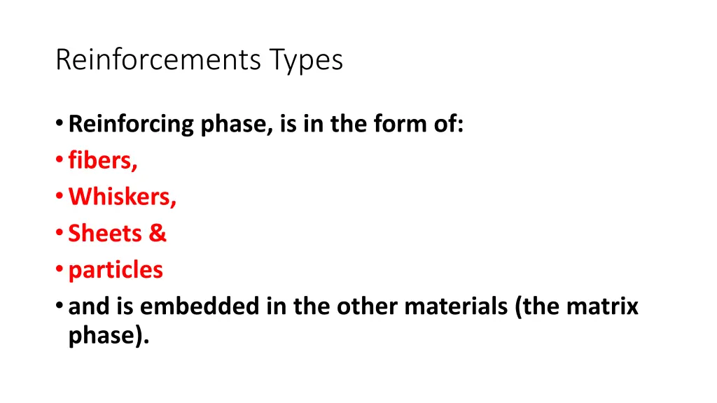 reinforcements types